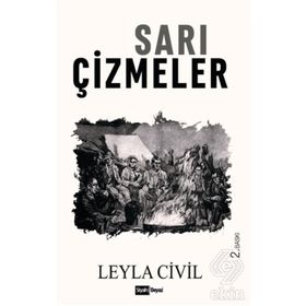 Sarı Çizmeler - Leyla Civil