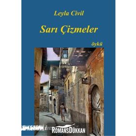 Sarı Çizmeler - Leyla Civil