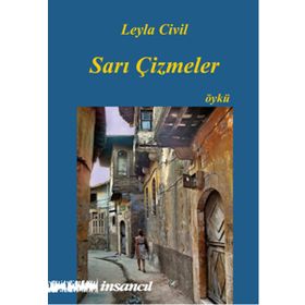 Sarı Çizmeler - Leyla Civil