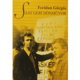 Sarı Defter 4 Saat Geri Dönmüyor - Feridun Gürgöz