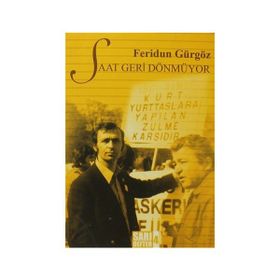 Sarı Defter 4 Saat Geri Dönmüyor - Feridun Gürgöz