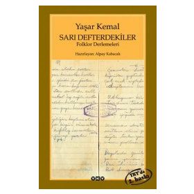 Sarı Defterdekiler Folklor Derlemeleri - Yaşar Kemal
