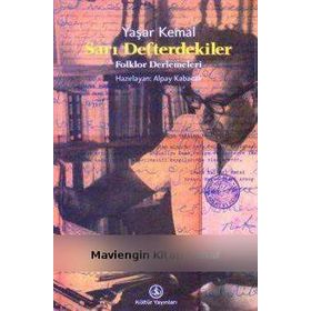 Sarı Defterdekiler Folklor Derlemeleri - Yaşar Kemal