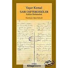 Sarı Defterdekiler Yaşar Kemal Yapı Kredi Yayınları