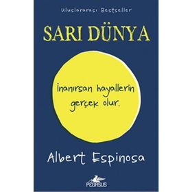 Sarı Dünya - Albert Espinosa