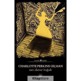 SARI DUVAR KAĞIDI - CHARLOTTE PERKINS GILMAN