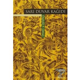 SARI DUVAR KAĞIDI - CHARLOTTE PERKINS GILMAN