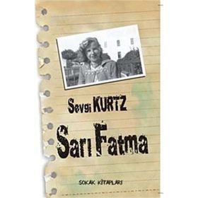 SARI FATMA - SEVGI KURTZ