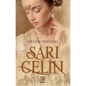 Sarı Gelin - Orhan Yeniaras