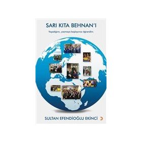 Sarı Kıta Behnanı - Sultan Efendioğlu Ekinci