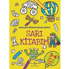 Sarı Kitabım - Renkleri Öğreniyorum Serisi - İş Bankası Kültür Yayınları