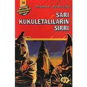 SARI KUKULETALILARIN SIRRI BÜYÜK DÖRT KAFADARLAR TAKIMI - 34 - THOMAS BREZINA