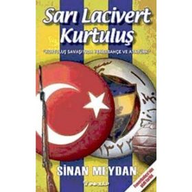 Sarı Lacivert Kurtuluş - Sinan Meydan
