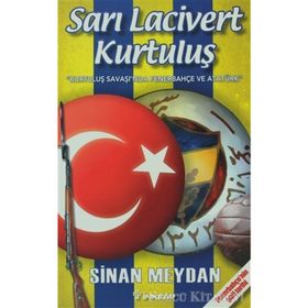 Sarı Lacivert Kurtuluş - Sinan Meydan