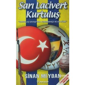 Sarı Lacivert Kurtuluş - Sinan Meydan