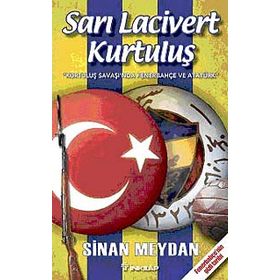 Sarı Lacivert Kurtuluş - Sinan Meydan