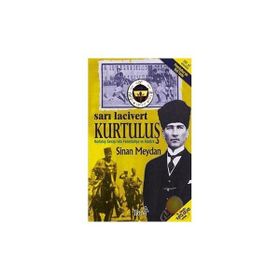 Sarı Lacivert Kurtuluş - Sinan Meydan