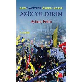 Sarı-Lacivert Öfkeli Adam Aziz Yıldırım - Aytunç Erkin