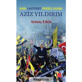 Sarı-Lacivert Öfkeli Adam Aziz Yıldırım - Aytunç Erkin