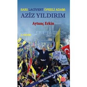 Sarı-Lacivert Öfkeli Adam Aziz Yıldırım - Aytunç Erkin