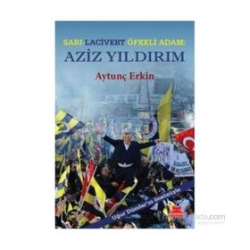 Sarı-Lacivert Öfkeli Adam Aziz Yıldırım - Aytunç Erkin
