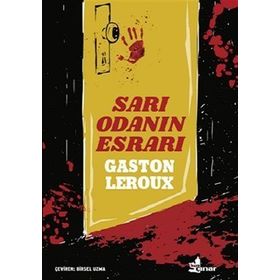 SARI ODANIN ESRARI - GASTON LEROUX