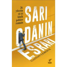 SARI ODANIN ESRARI - GASTON LEROUX