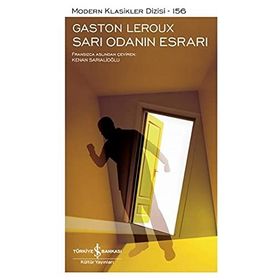 SARI ODANIN ESRARI - GASTON LEROUX