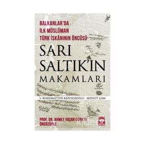 Sarı Saltık'ın Makamları - Mevlüt Çam