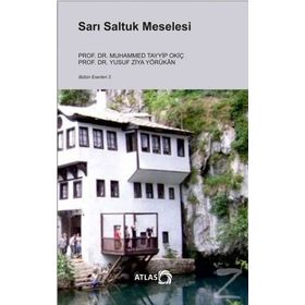 Sarı Saltuk Meselesi - Yusuf Ziya Yörükan M. Tayyip Okiç