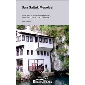 Sarı Saltuk Meselesi - Yusuf Ziya Yörükan M. Tayyip Okiç