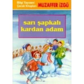 Sarı Şapkalı Kardan Adam - Muzaffer İzgü