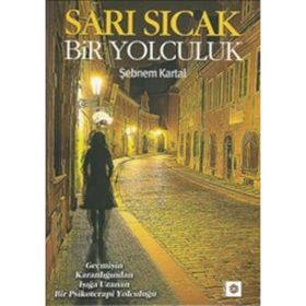 Sarı Sıcak Bir Yolculuk - uzman psikolog sebnem kartal