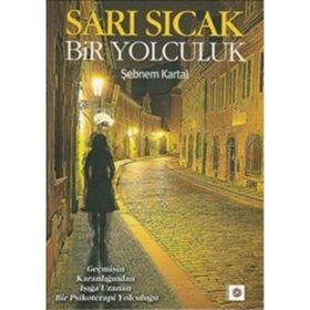 Sarı Sıcak Bir Yolculuk - uzman psikolog sebnem kartal
