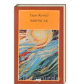 SARI SICAK - YAŞAR KEMAL