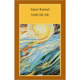 SARI SICAK - YAŞAR KEMAL