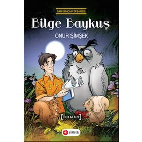 SARI SINCAP EFSANESI - BILGE BAYKUŞ - ONUR ŞIMŞEK