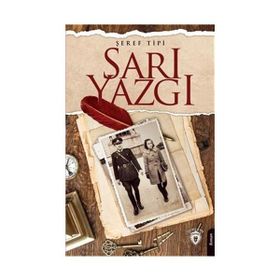 Sarı Yazgı - Şeref Tipi