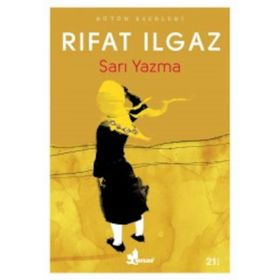 SARI YAZMA - RIFAT ILGAZ