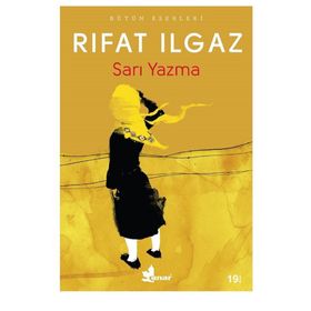 SARI YAZMA - RIFAT ILGAZ