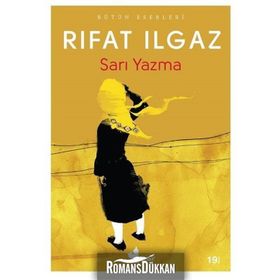 SARI YAZMA - RIFAT ILGAZ
