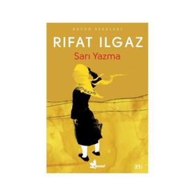 SARI YAZMA - RIFAT ILGAZ