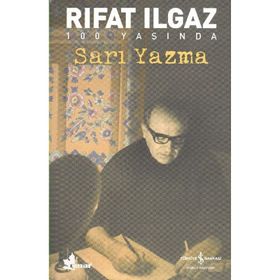 SARI YAZMA - RIFAT ILGAZ