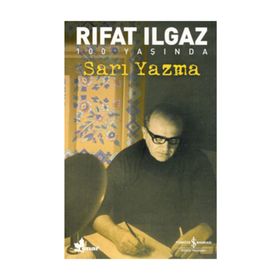 SARI YAZMA - RIFAT ILGAZ