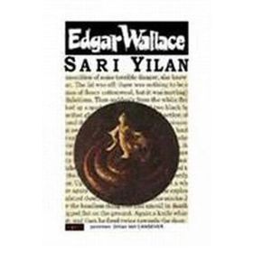 SARI YILAN - EDGAR WALLACE