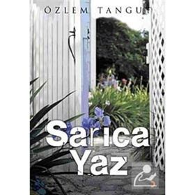 SARICA YAZ - ÖZLEM TANGUT