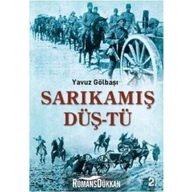SARIKAMIŞ DÜŞTÜ - YAVUZ GÖLBAŞI