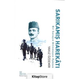 Sarıkamış Harekatı - Yavuz Özdemir