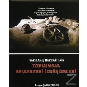 Sarıkamış Harekatı'nın Toplumsal - Ferya Çalış Ersöz
