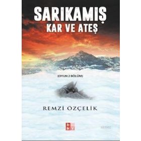 Sarıkamış - Kar ve Ateş - Babıali Kültür Yayıncılığı
